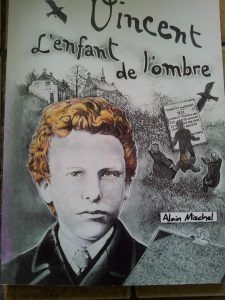 "Vincent l'enfant de l'ombre" Alain Mischel livre racontant l'enfance de Van Gogh